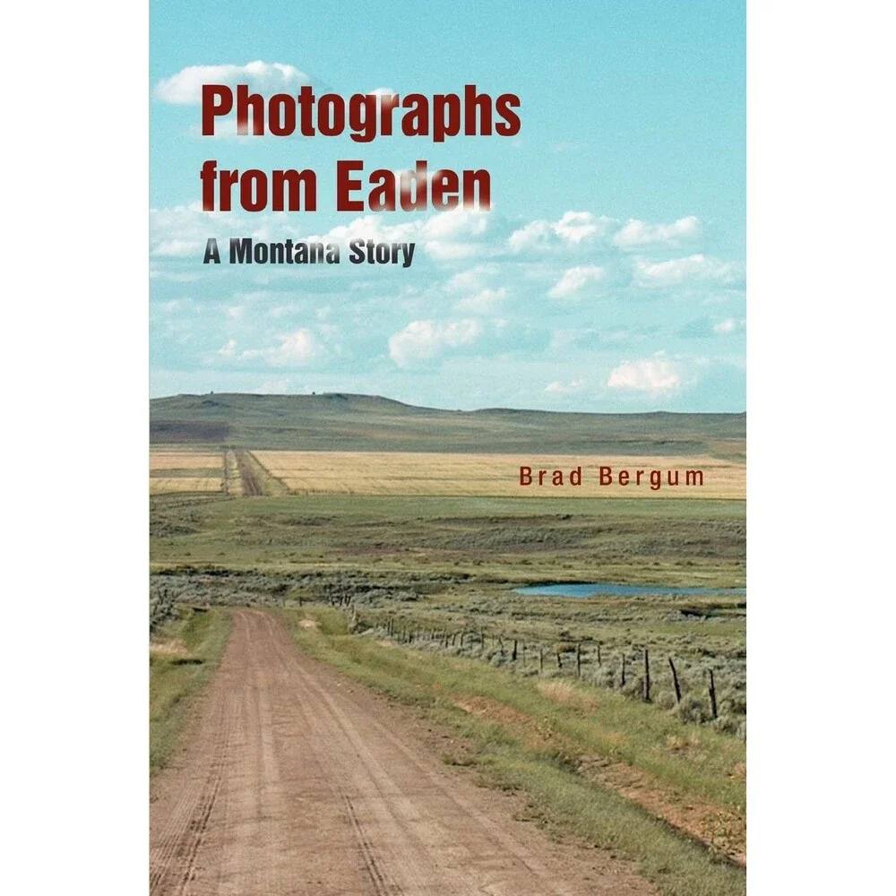 Photographs from Eaden: A Montana Story